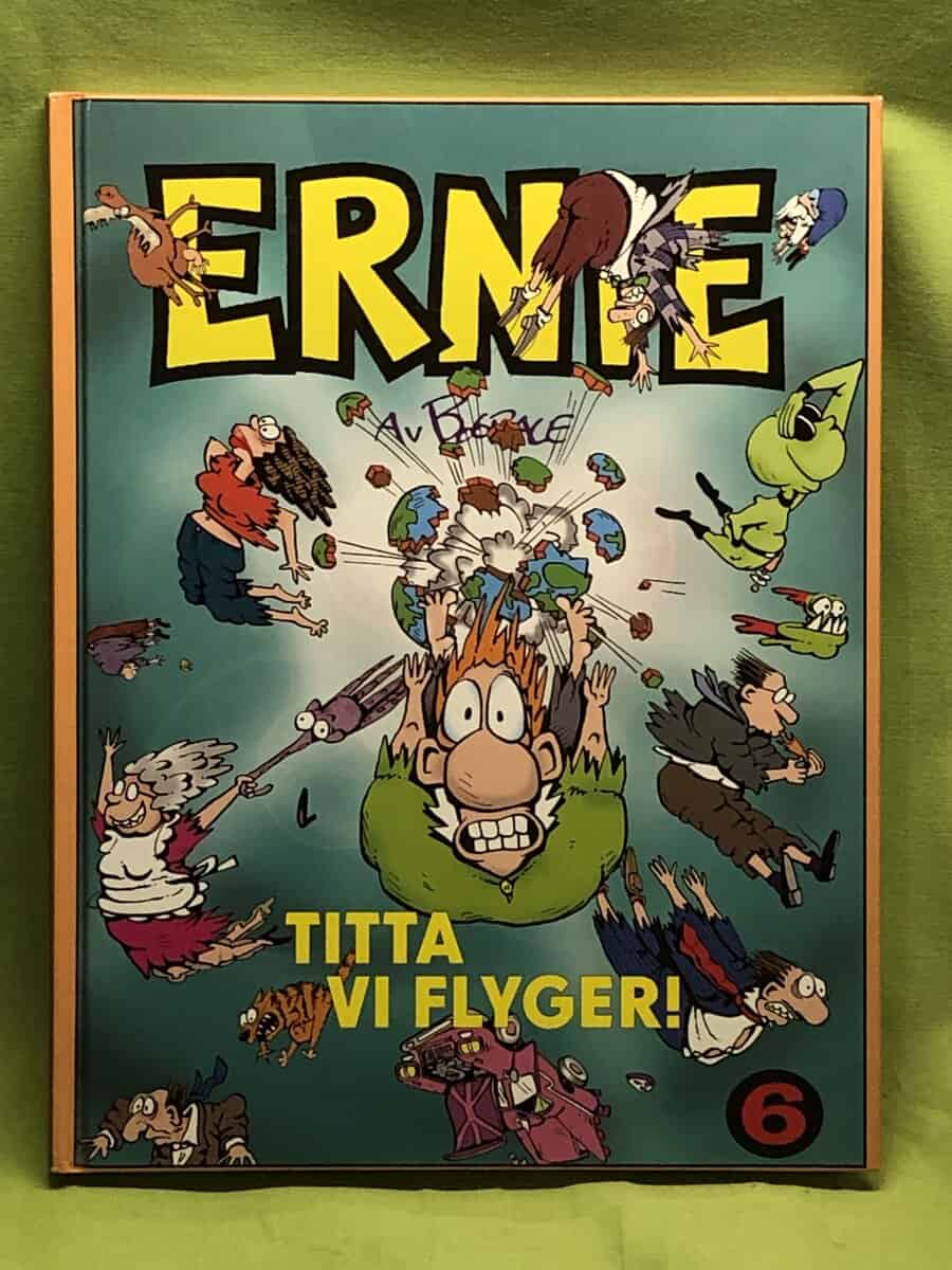Bud Grace : Ernie 6 - Titta vi flyger!