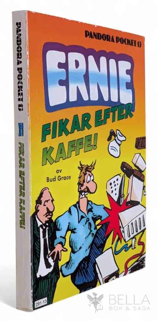 Bud Grace : Ernie fikar efter kaffe