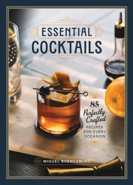Buencamino Miguel : Essential Cocktails