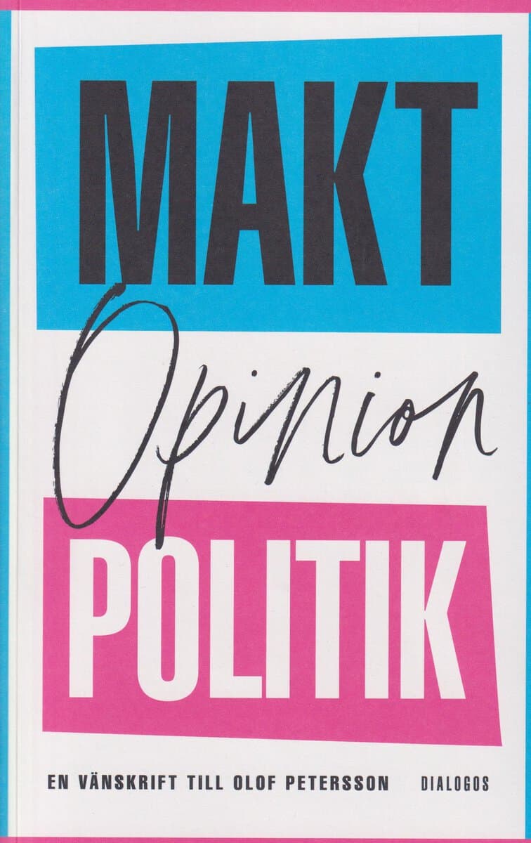 Bull, Thomas ; Mattson, Ingvar ; Teorell, Jan [red.] : Makt, opinion och politik