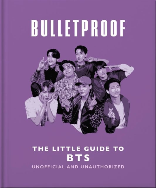 BULLETPROOF : The Little Guide to BTS