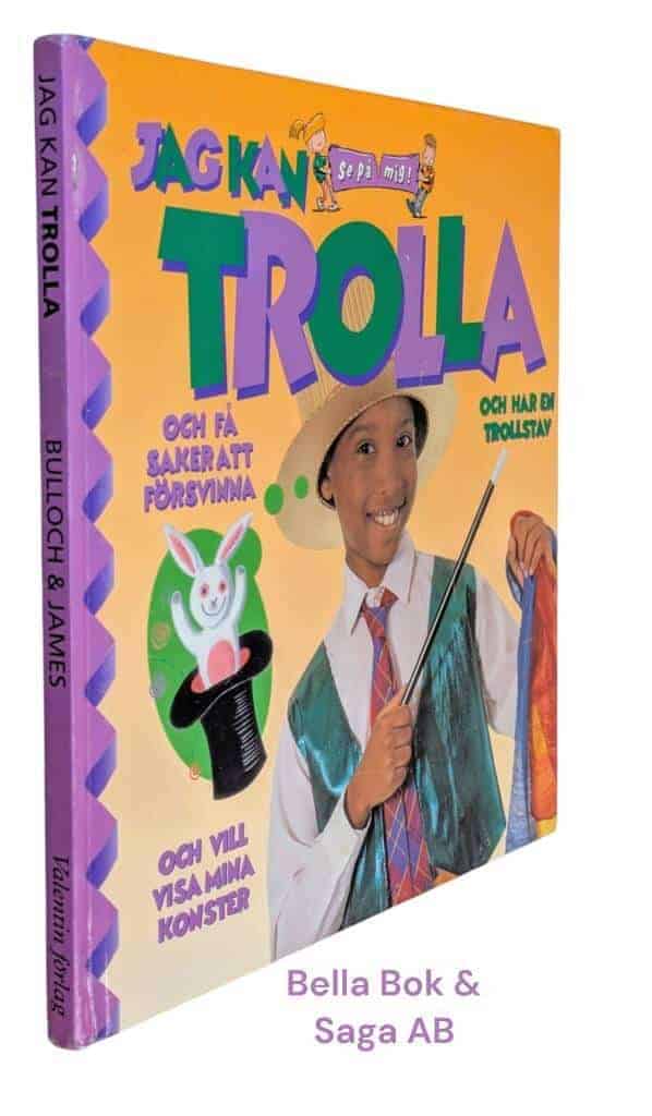 Bulloch, Ivan ; James, Diane ; Ani, Debi ; Lagergren, Barbro ; Pragoff, Fiona : Jag kan trolla - Se på mig!