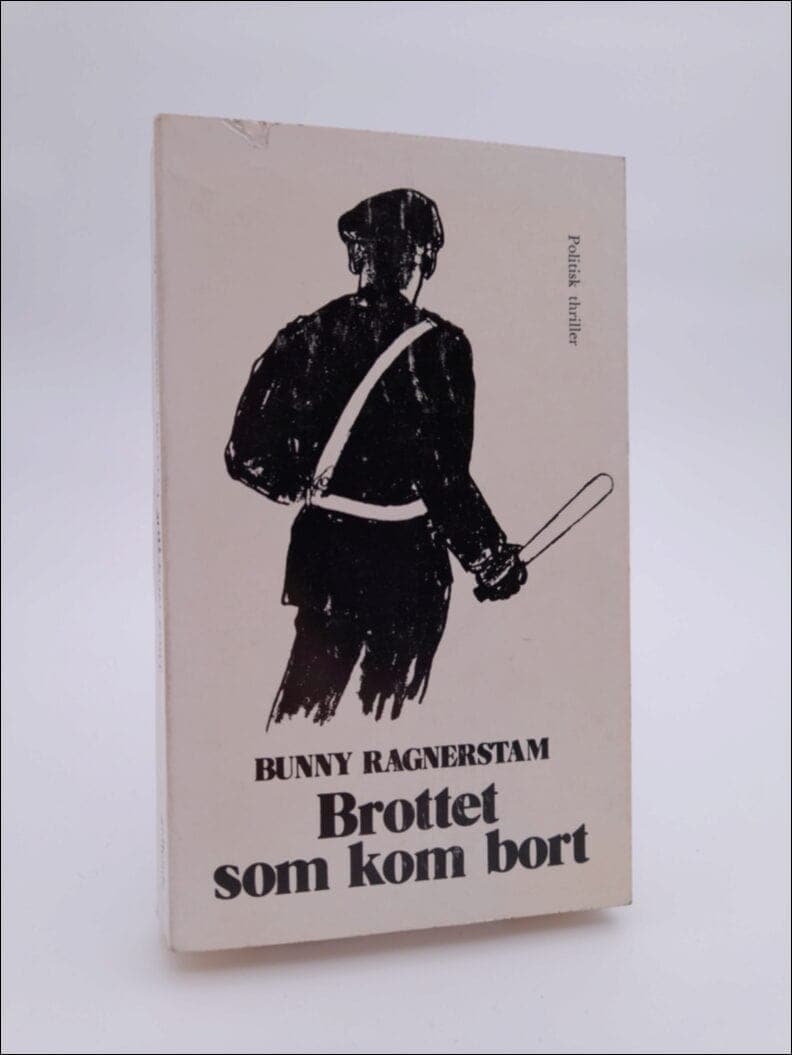 Bunny Ragnerstam : Brottet som kom bort