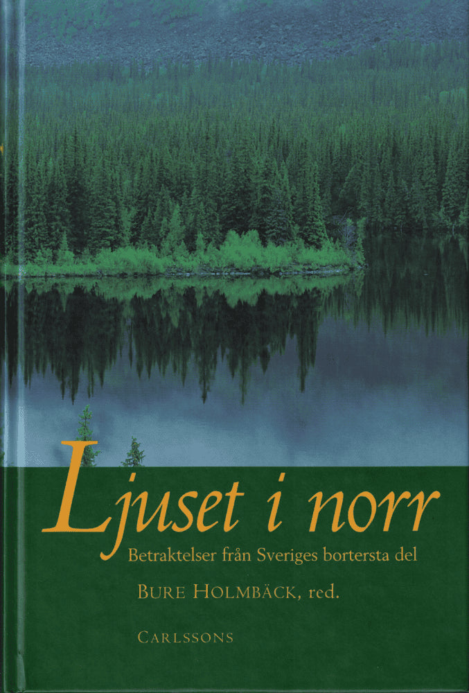 Bure Holmbäck : Ljuset i norr