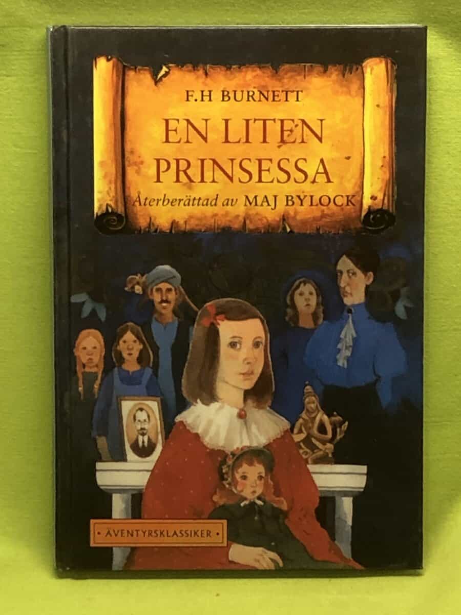 Burnett, Frances Hodgson; Bylock, Maj : En liten prinsessa