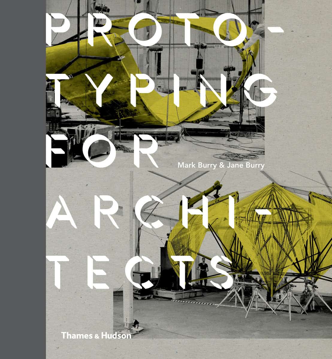 Burry, Mark ; Burry, Jane : Prototyping for architects