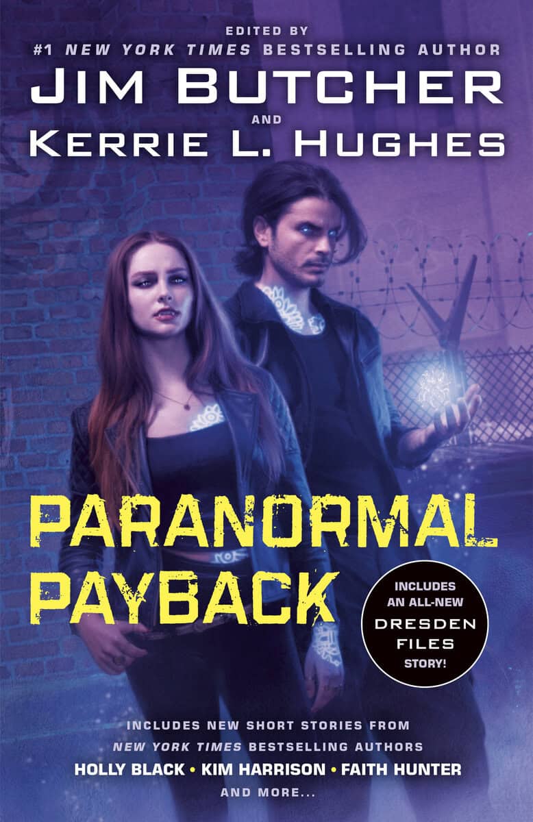Butcher, Jim ; Hughes, Kerrie L. : Paranormal Payback