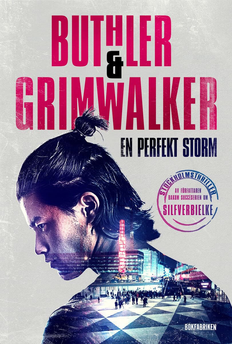 Buthler, Dan ; Grimwalker, Leffe : En perfekt storm