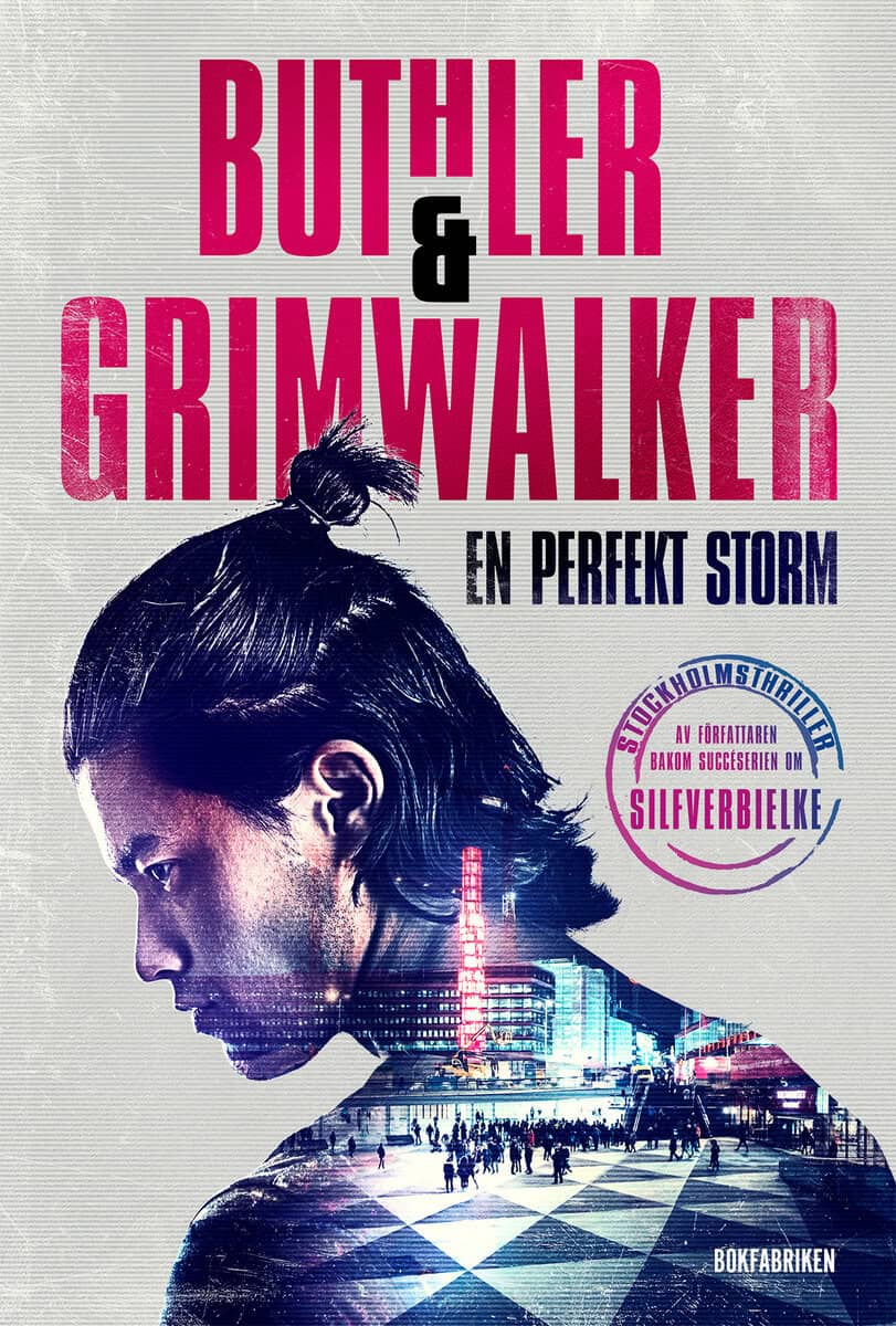 Buthler, Dan ; Grimwalker, Leffe : En perfekt storm