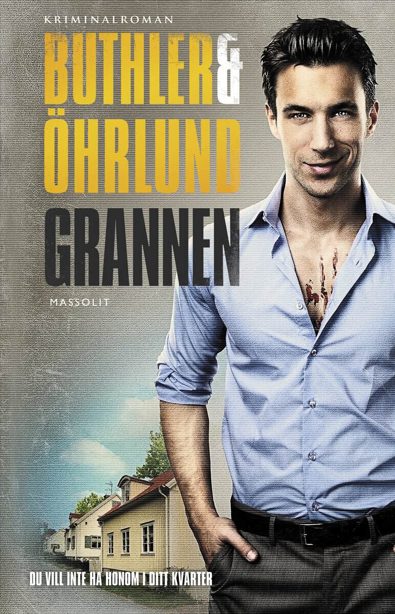 Buthler, Dan ; Öhrlund, Dag : Grannen