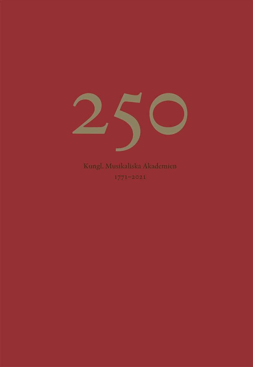 Bygdéus, Pia ; Eriksson, Torbjörn ; Wallrup, Erik [red.] : 250