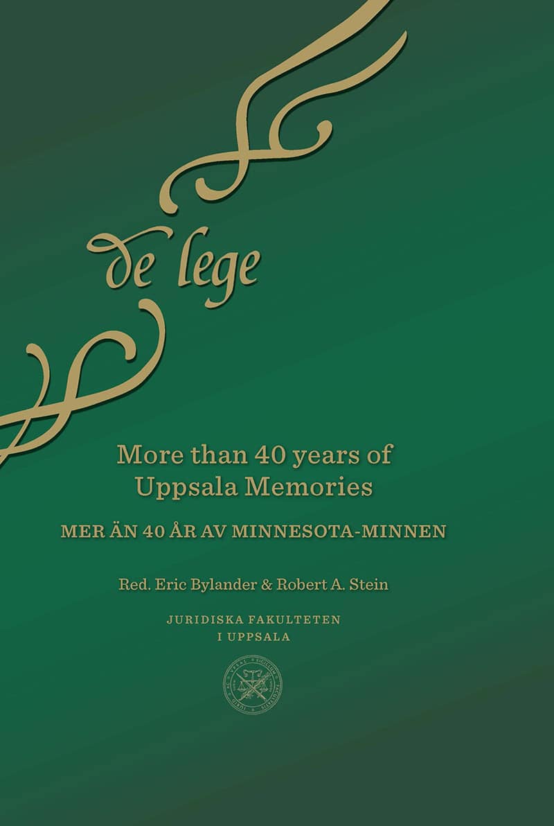 Bylander, Eric ; Stein, Robert A. [red.] : More than 40 years of Uppsala-Minnesota Memories / Mer än 40 år av Minnesota-minnen