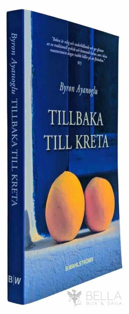 Byron Ayanoglu : Tillbaka till Kreta