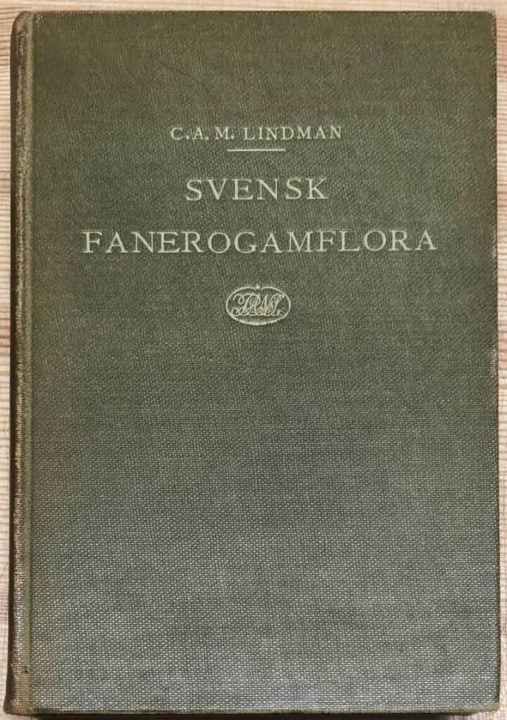 C A M Lindman : Svensk fanerogamflora