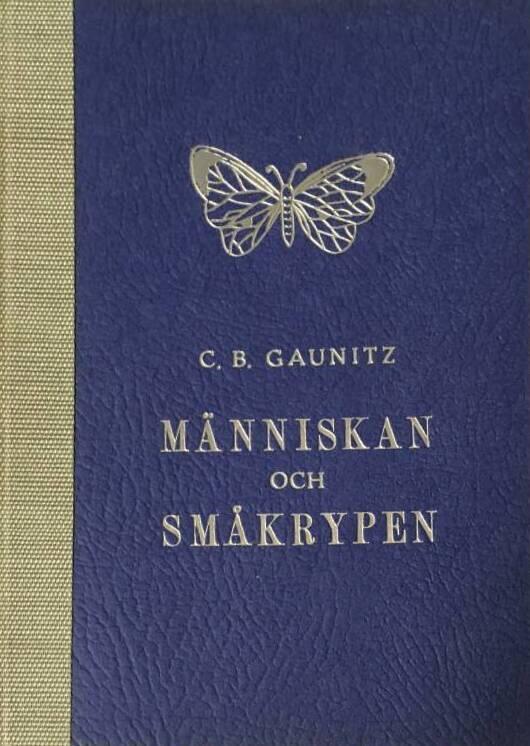 C B Gaunitz : Människan och småkrypen