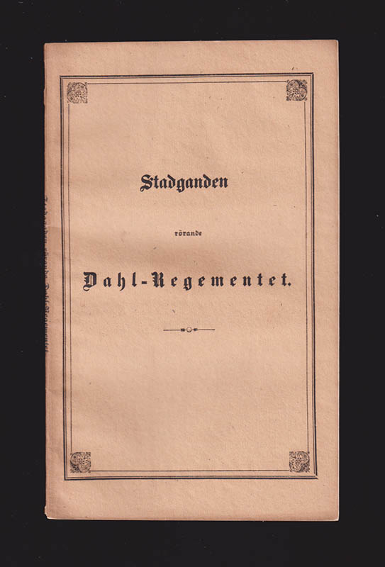 C. D. Forsberg : Stadganden rörande rotehållaren och soldaten wid indelta infanteri-regementerne