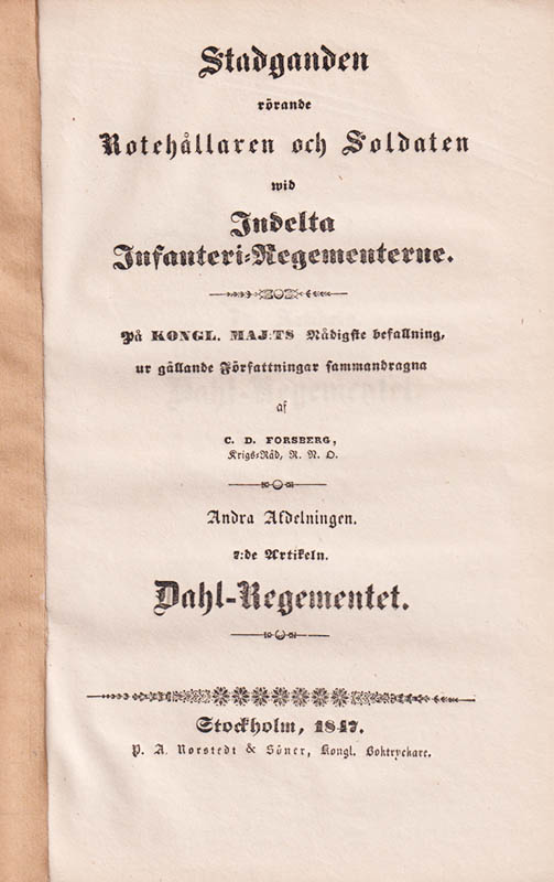 C. D. Forsberg : Stadganden rörande rotehållaren och soldaten wid indelta infanteri-regementerne