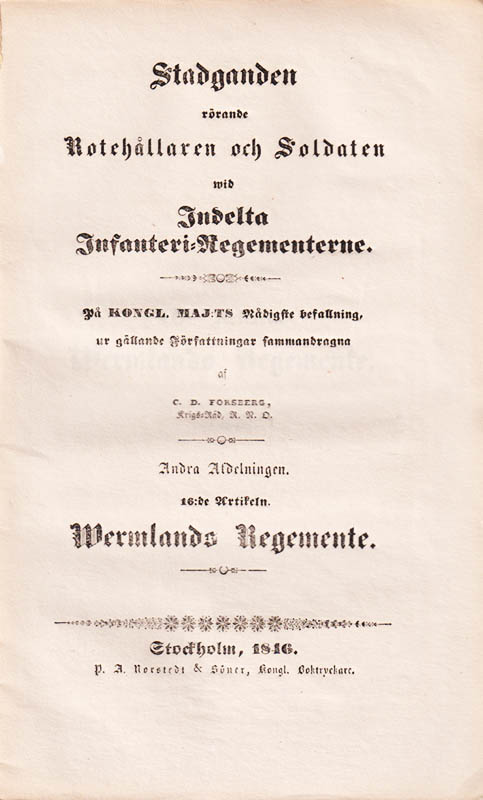 C. D. Forsberg : Stadganden rörande rotehållaren och soldaten wid indelta infanteri-regementerne