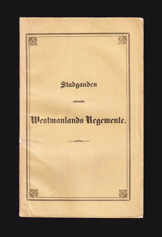 C. D. Forsberg : Stadganden rörande rotehållaren och soldaten wid indelta infanteri-regementerne
