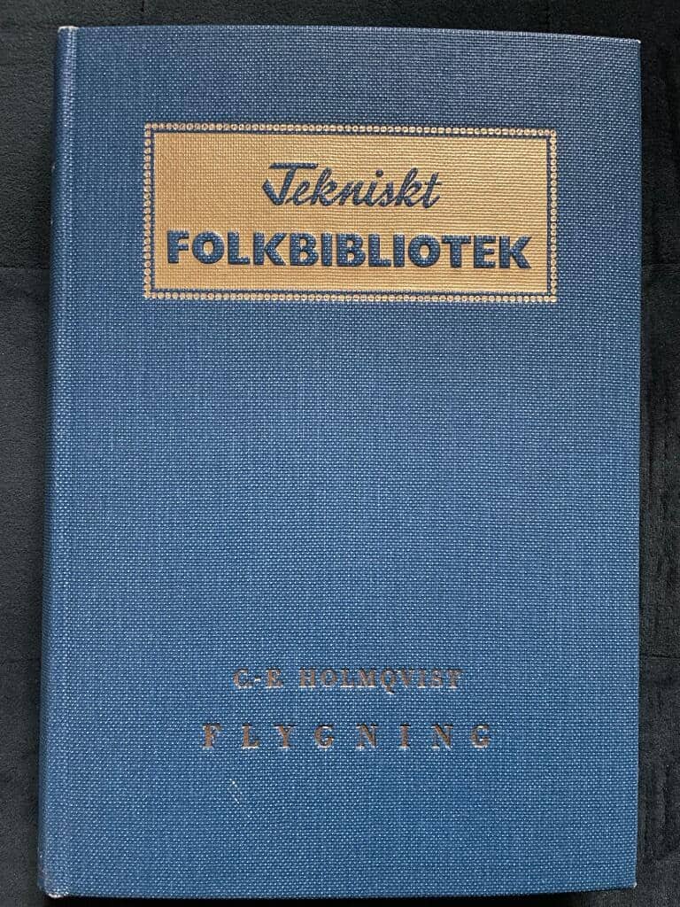 C.- E. Holmqvist : Flygning
