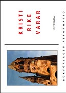 C. F. W. Walther : Kristi rike varar