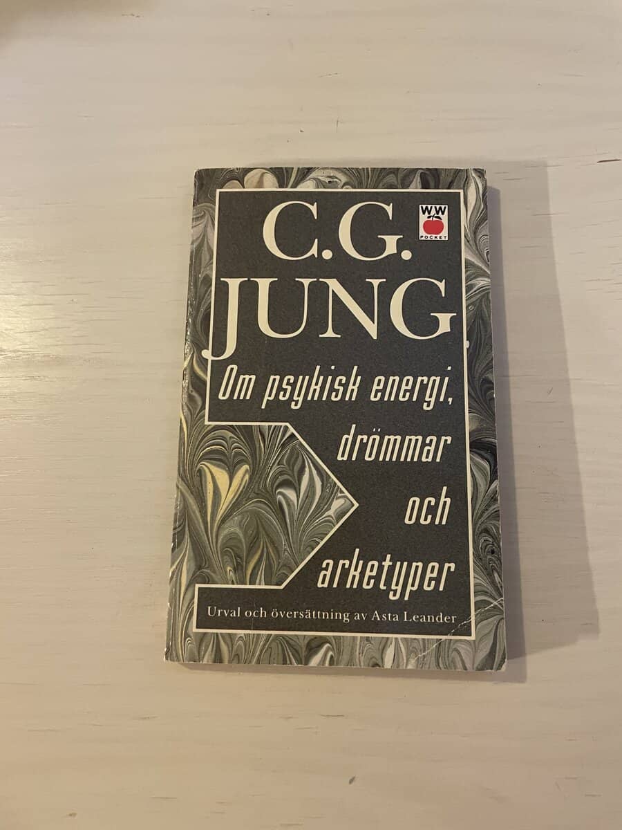 C. G. Jung : Om psykisk energi, drömmar och arketyper