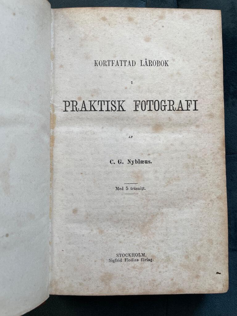 C. G. Nyblaeus : Kortfattad lärobok i praktisk fotografi