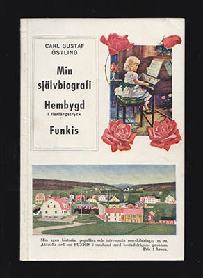 C. G. Östling : Min självbiografi Funkis