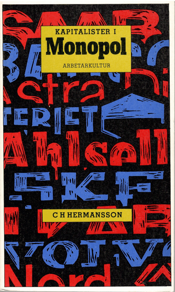 C. H. Hermansson : Kapitalister 1. Monopol