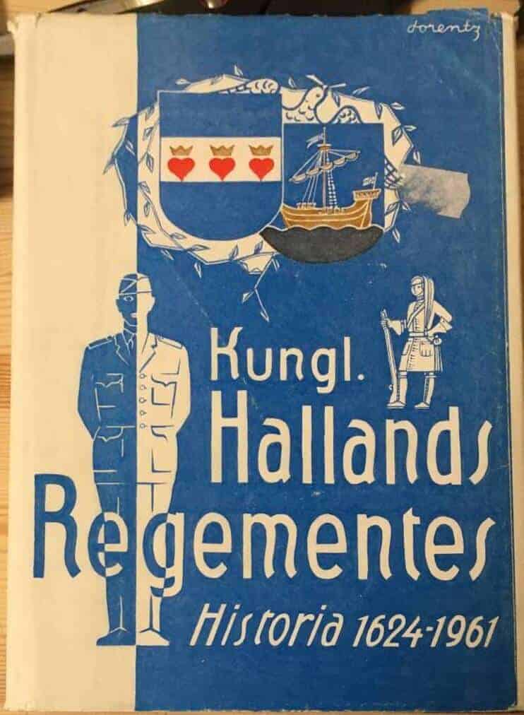 C m fl Lilliehöök : Kungl Västgötadals regemente och Kungl Hallands regemente 1624-1961. Regementets historia