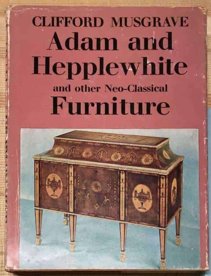C Musgrave : Adam and Hepplewhite and other neo-classica furniture