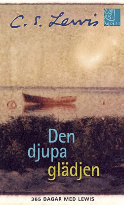 C. S. Lewis : Den djupa glädjen