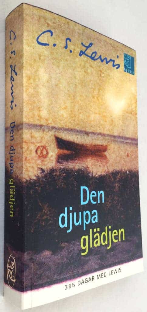 C. S. Lewis : Den djupa glädjen