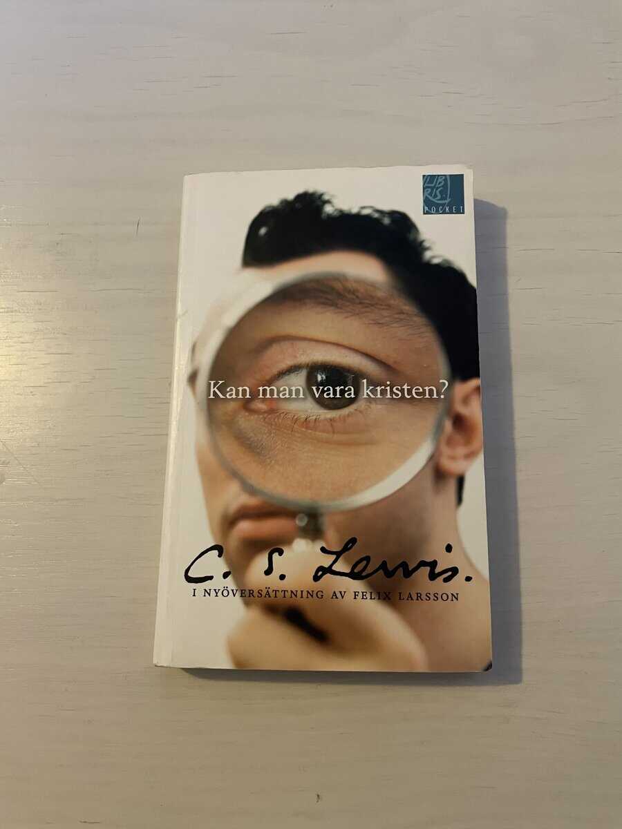 C. S. Lewis : Kan man vara kristen?