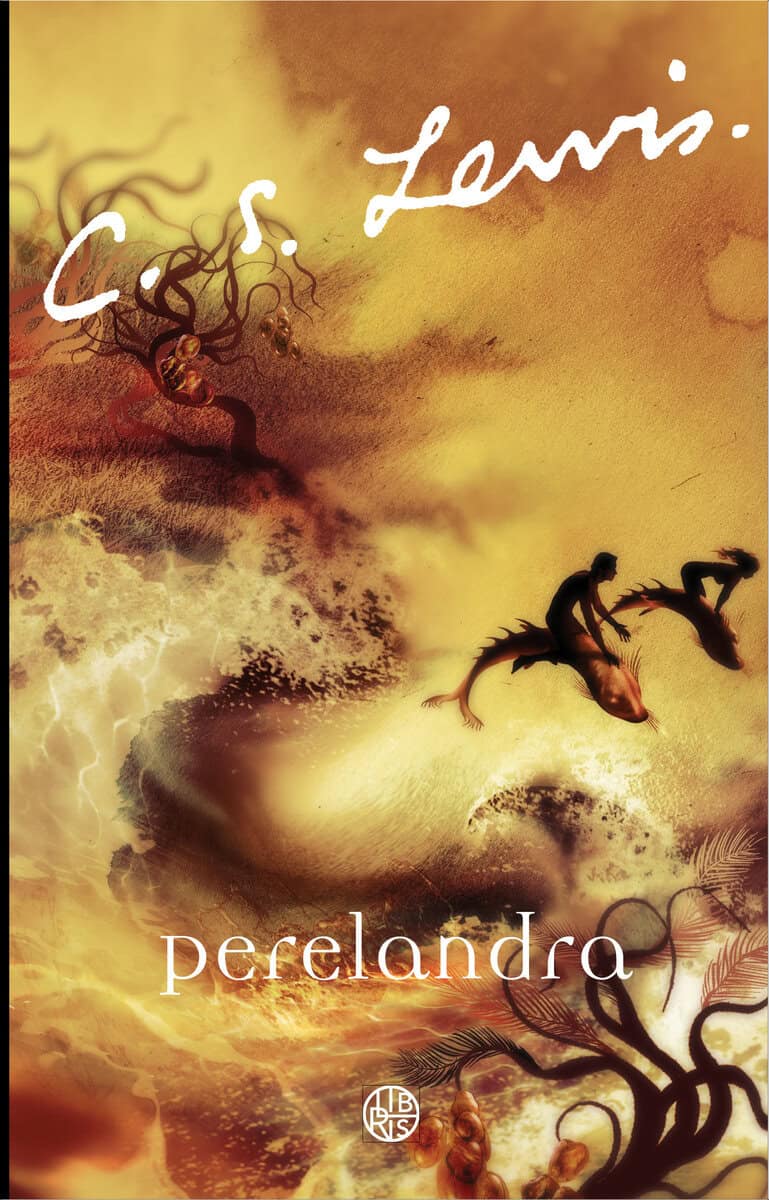 C. S. Lewis : Perelandra