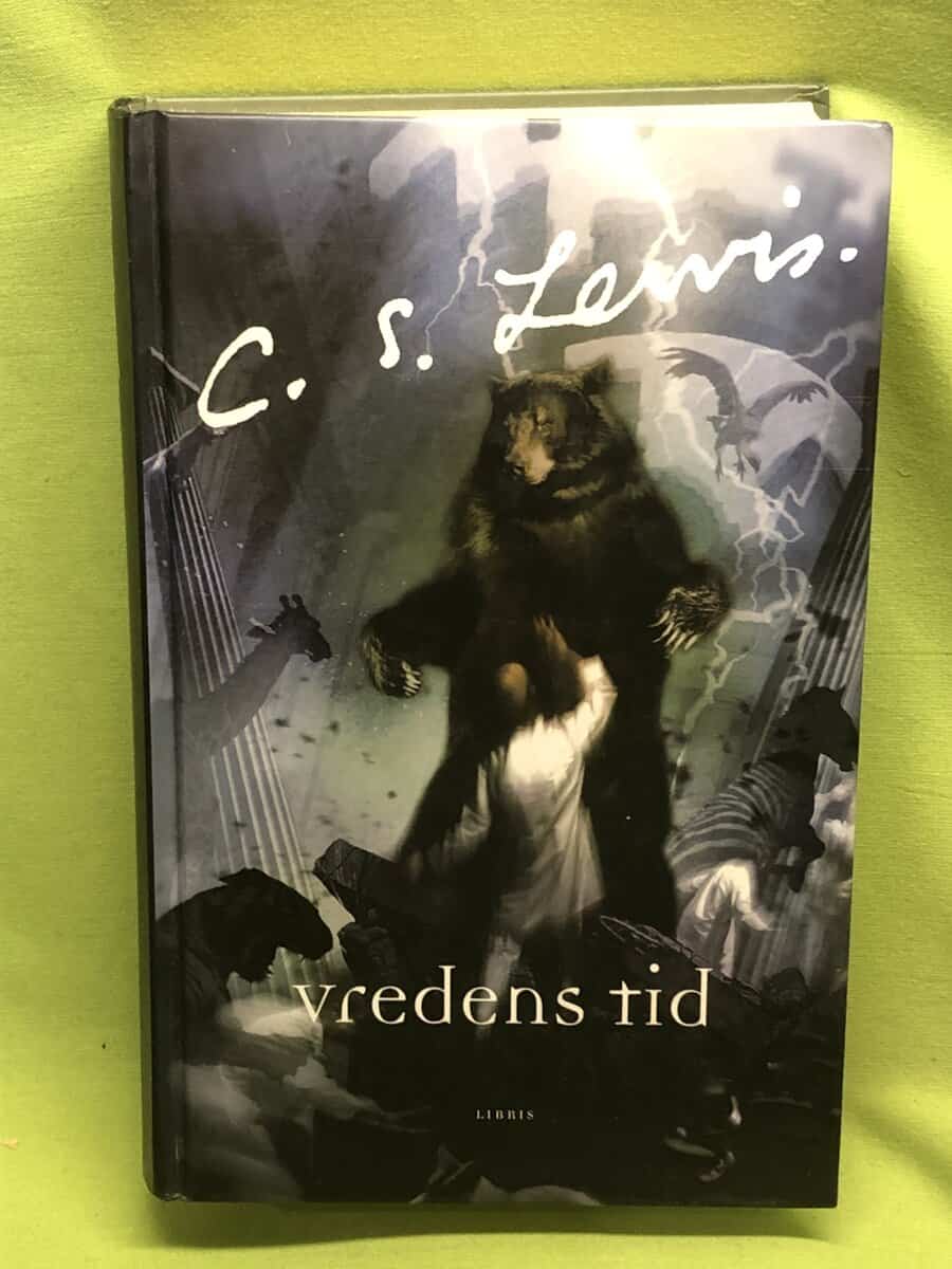 C. S. Lewis : Vredens tid