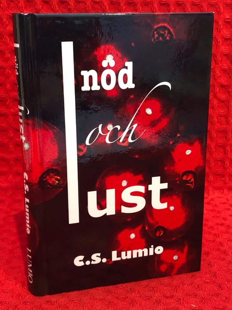 C. S. Lumio : I nöd och lust