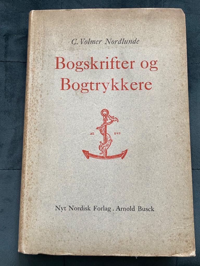 C. Volmer Nordlunde : Bogskrifter og Bogtrykkere