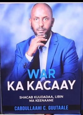 Cabdullaahi C. Guutaale : War ka kacaay