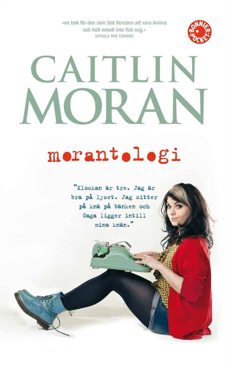 Caitlin Moran : Morantologi