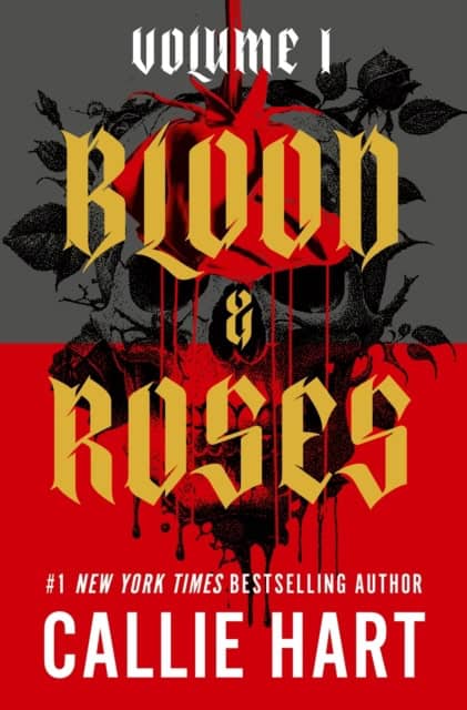 Callie Hart : Blood & Roses Volume 1