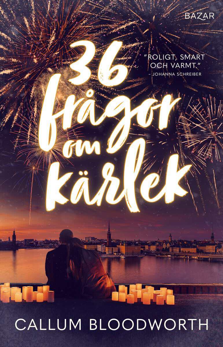 Callum Bloodworth : 36 frågor om kärlek