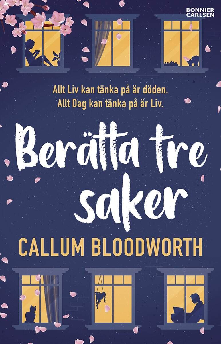 Callum Bloodworth : Berätta tre saker