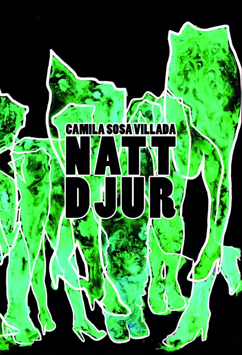 Camila Sosa Villada : Nattdjur