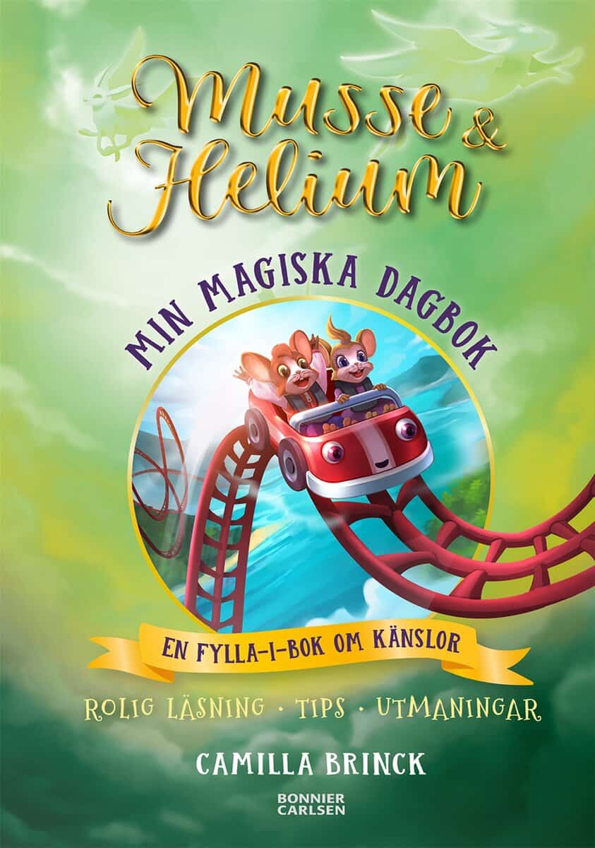 Camilla Brinck : Min magiska dagbok : en fylla-i-bok om känslor
