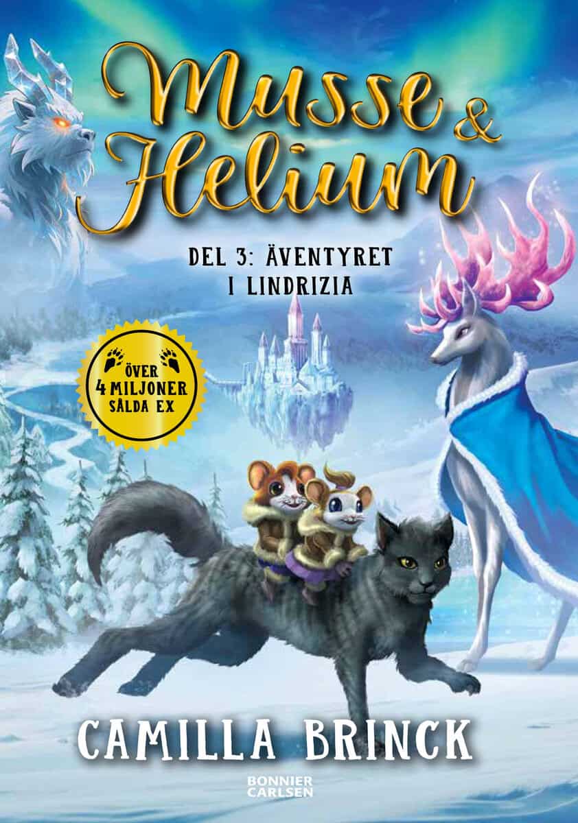Camilla Brinck : Musse & Helium. Äventyret i Lindrizia