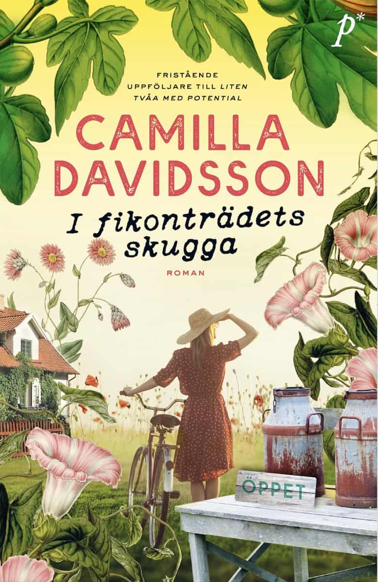 Camilla Davidsson : I fikonträdets skugga
