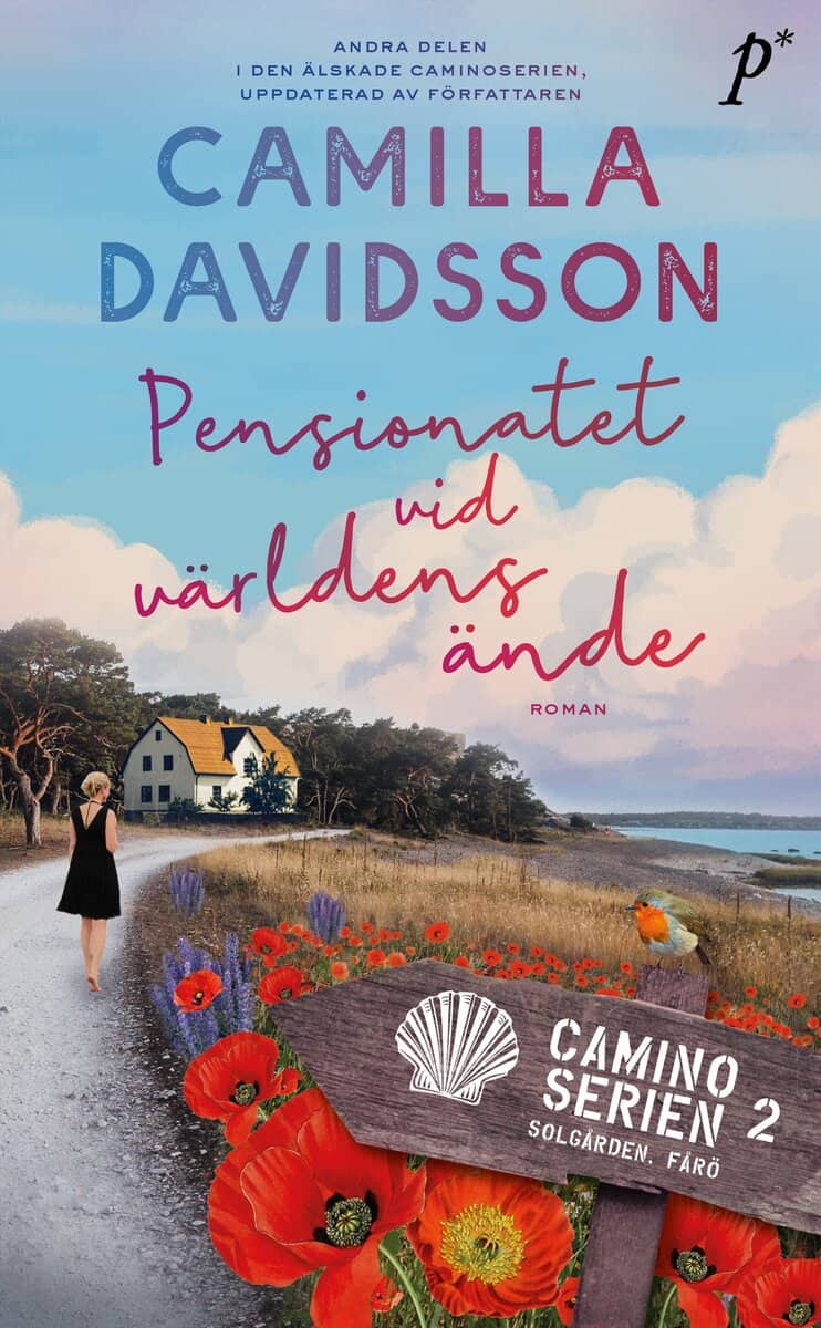 Camilla Davidsson : Pensionatet vid världens ände