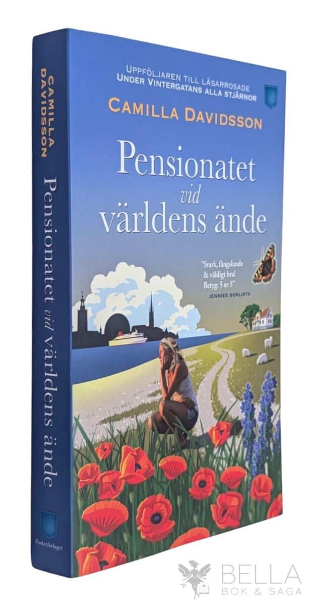 Camilla Davidsson : Pensionatet vid världens ände