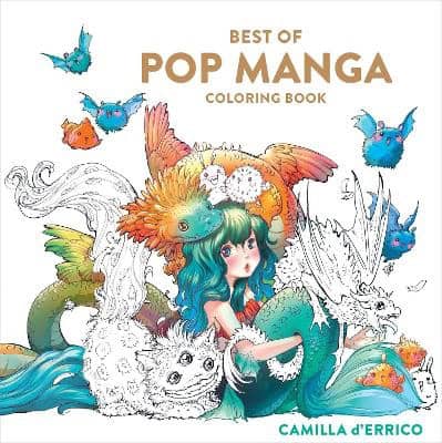 Camilla D'Errico : Best of Pop Manga Coloring Book